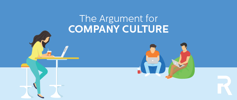 The Argument for Company Culture