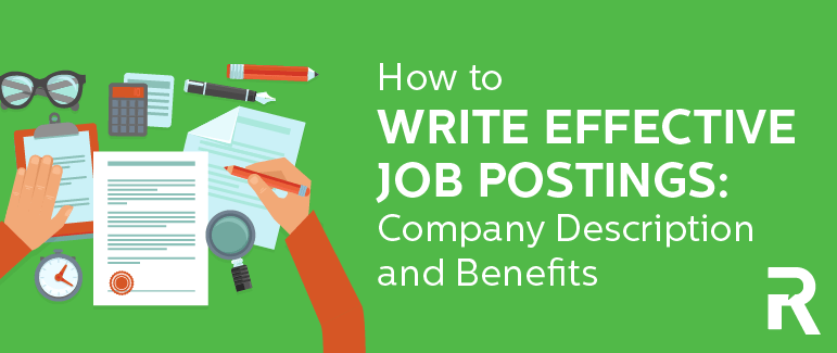 How to Write Effective Job Postings: Company Description & Benefits