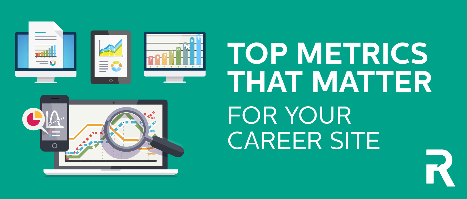 Top Metrics that Matter (For Your Career Site)