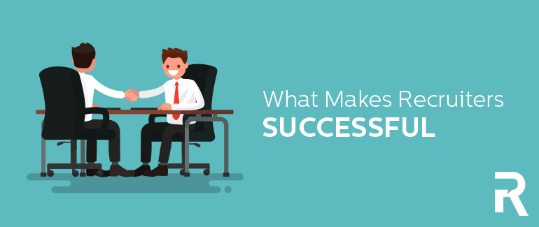 What Makes Recruiters Successful [SlideShare]