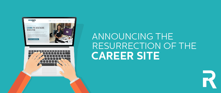 Announcing the Resurrection of the Career Site